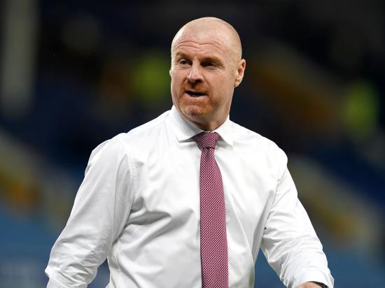 Manager Sean Dyche expects a clean bill of health as Burnley return to action