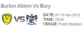 Burton Albion Vs Bury Preview