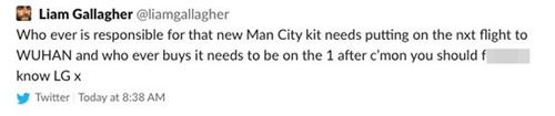 Liam Gallagher deletes tweet demanding Man City kit designer be 'sent to Wuhan'