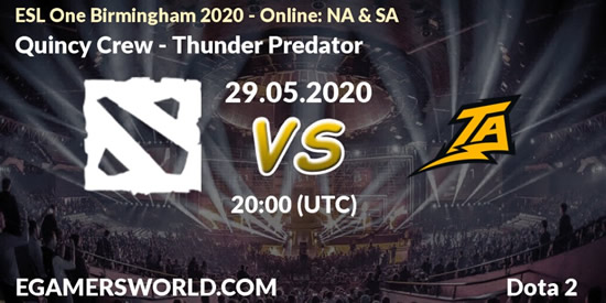2020 dota2 ESL One Birmingham 2020 - Online: NA & SA Quincy Crew VS Thunder  Predator - 7M sport