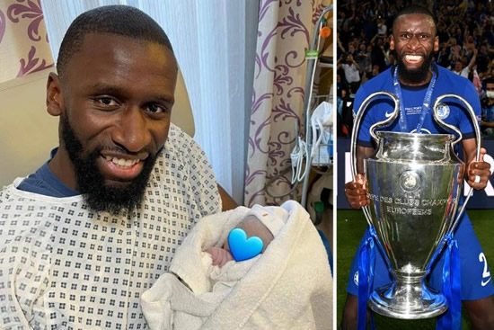 Chelsea star Antonio Rudiger becomes dad for second time just days after Champions League triumph over Man City