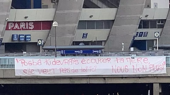 PSG fans send message to Pogba: We don't want you here