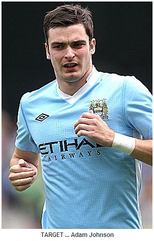 Adam ’n leave! £10m Johnson to quit Man City for Black Cats