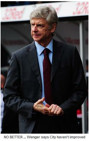 Wenger: Manchester City have not improved