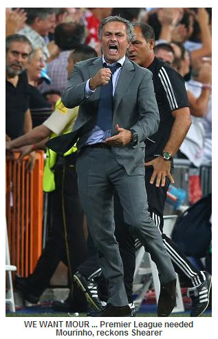 Jose will fill huge void left by Fergie and lift Prem a notch or two