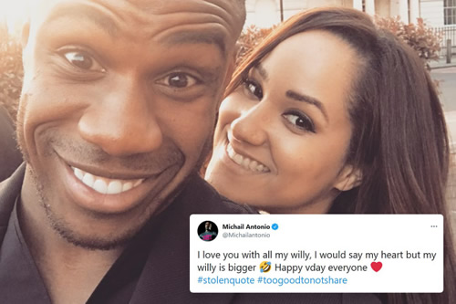Michail Antonio stuns fans after tweeting ‘I love you with all my willy’ in hilarious Valentine’s message to wife
