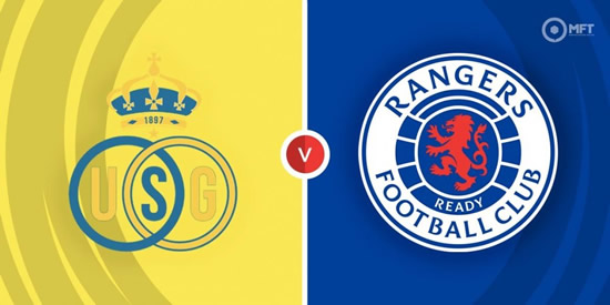 7M Exclusive - St. Gilloise vs Glasgow Rangers Preview